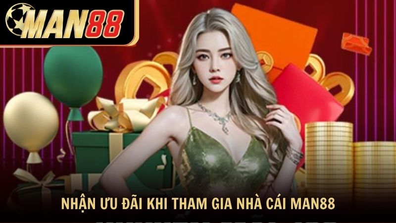 Câu hỏi thường gặp làm sao để nhận ưu đãi khi tham gia nhà cái Man88?