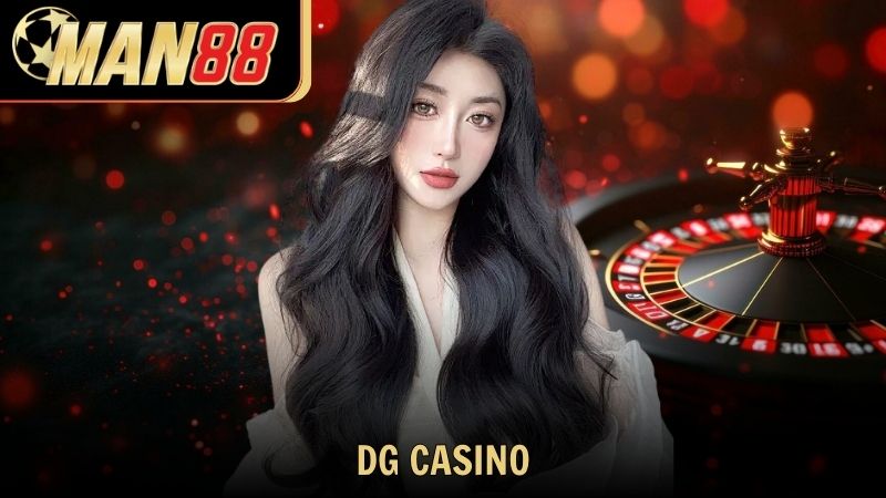 DG Casino – Sòng bài trực tuyến đỉnh cao tại Man88 2025